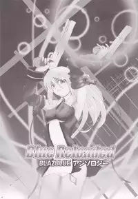 [C.R's NEST] Blue Reloaded (Blazblue)