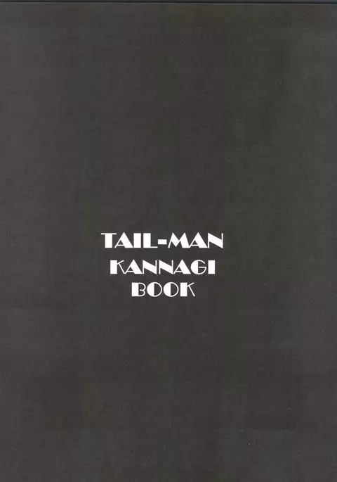 TAIL-MAN KANNAGI BOOK