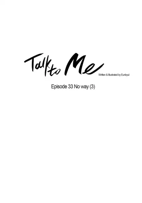Talk To Me Ch.1-45