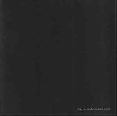 深い森の影から