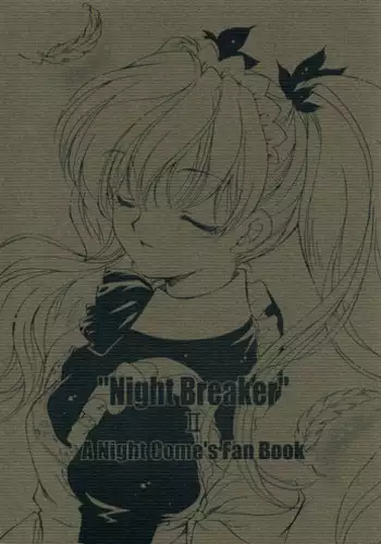 (CR30) [SUKAPON-DO (Yano Takumi)] "Night Breaker" II (Yoru ga Kuru! -Square of the Moon)