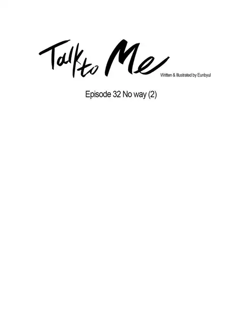 Talk To Me Ch.1-45