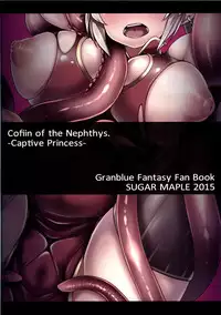(C89) [Sugar Maple (Yunodon)] Nephthys no Kanoke -Captive Princess- (Granblue Fantasy)