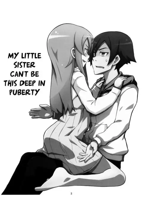 My Little Sisters Can't Be This Deep In Puberty