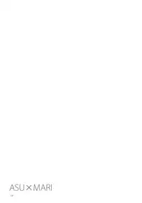 (C83) [AIHARA-OTOME (Nyoriko)] ASU×MARI (Neon Genesis Evangelion)