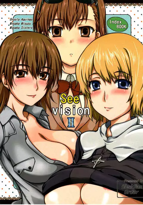 See vision II : Part One