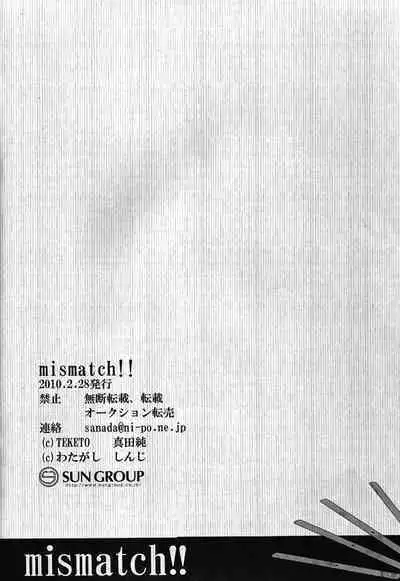 Mismatch!! Cross the border