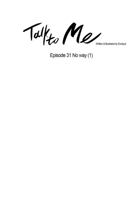 Talk To Me Ch.1-32