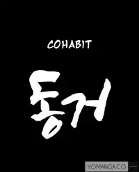 [Mr. Byeong-Su] Cohabitation Ch.1-32 (English) (Ongoing)